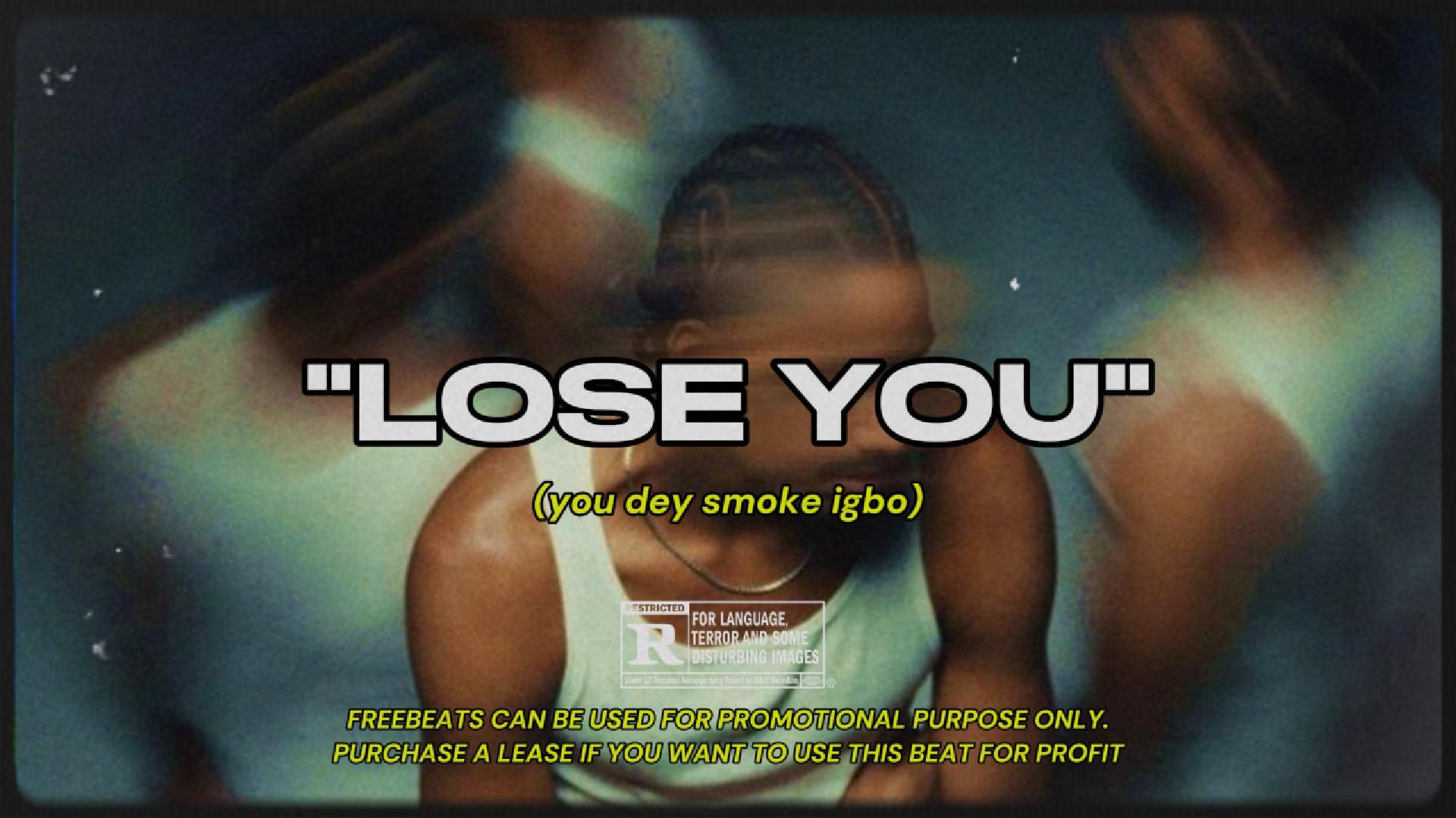 LOSE YOU - Afrobeats Type Beat