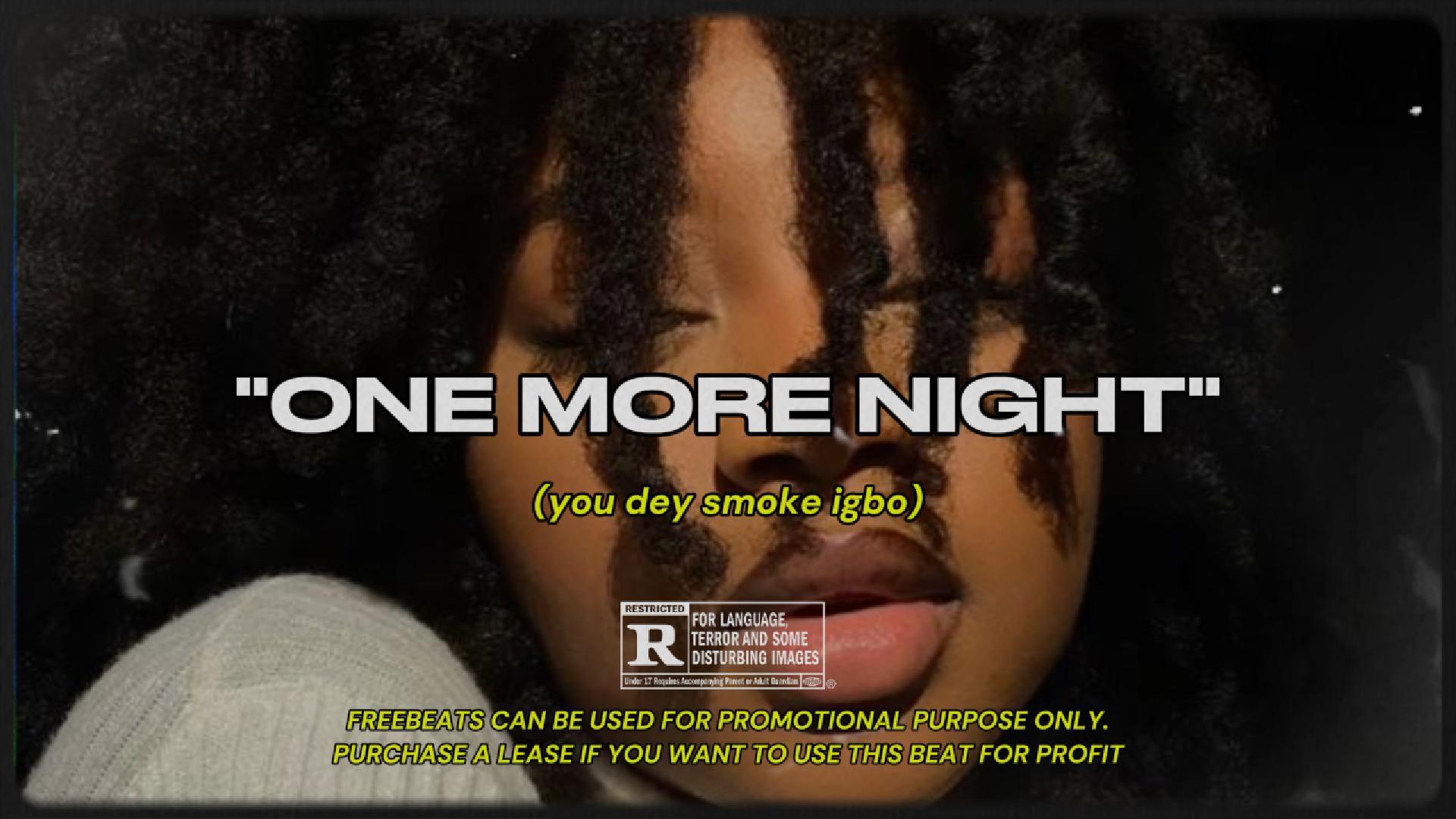 One More Night - Afrobeats type beat